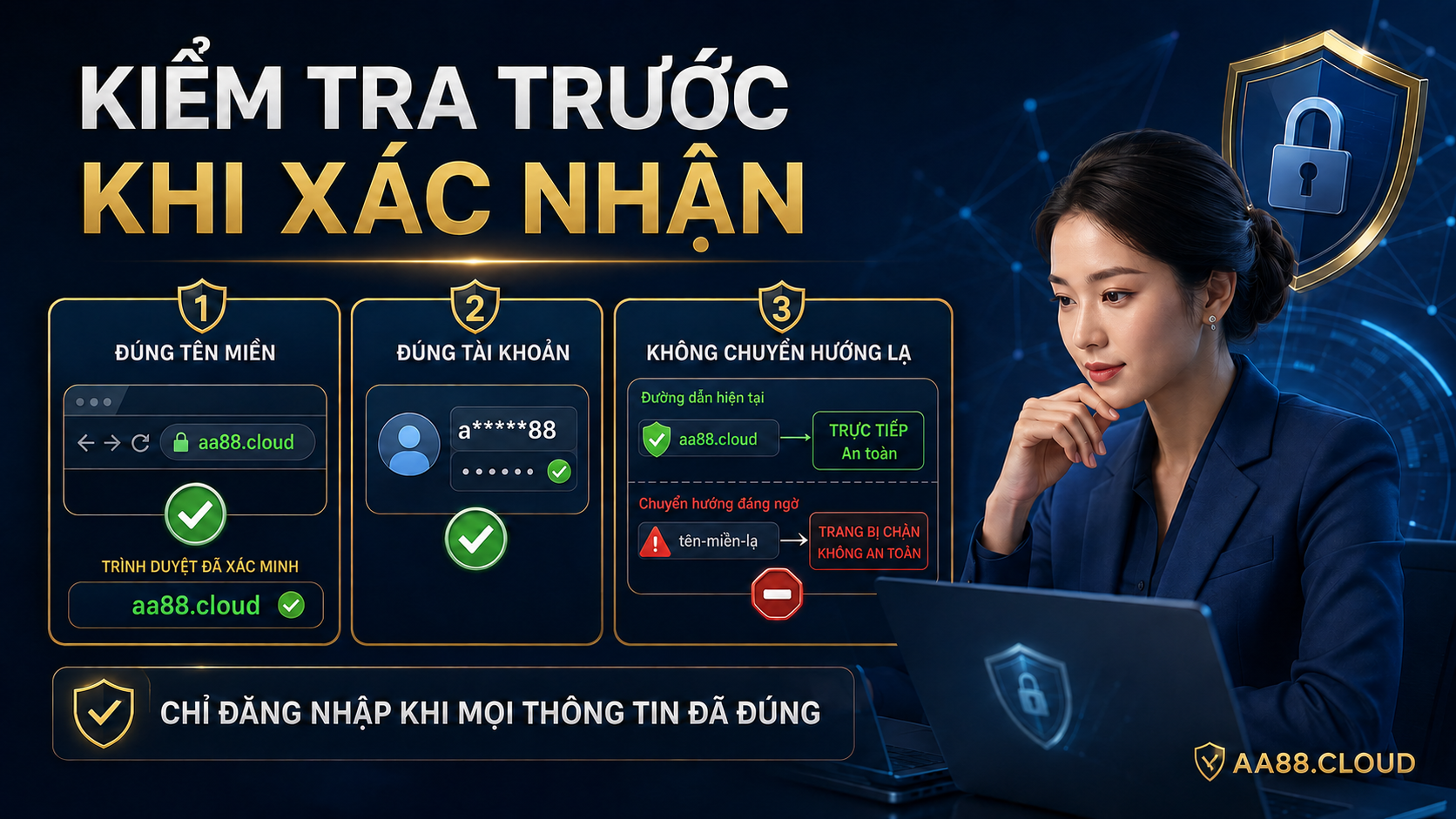 Chỉ xác nhận đăng nhập sau khi đã kiểm tra đúng tên miền, đúng tài khoản và không có chuyển hướng bất thường