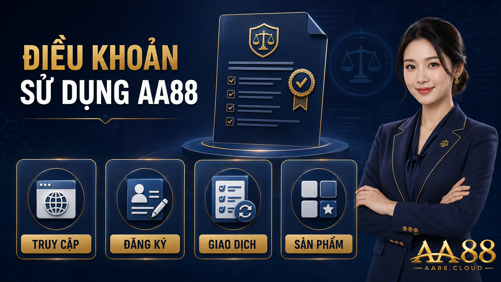 Điều khoản sử dụng AA88 tổng hợp các quy tắc cần biết trước khi truy cập, đăng ký, giao dịch hoặc tham gia sản phẩm trên aa88.cloud