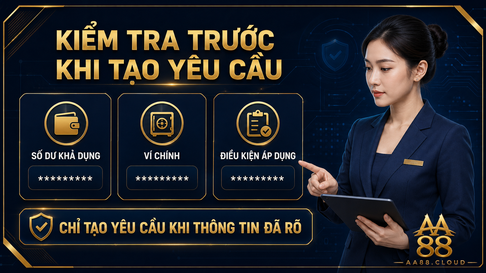 Trước khi tạo yêu cầu, cần kiểm tra số dư khả dụng, ví chính và các điều kiện đang áp dụng cho tài khoản