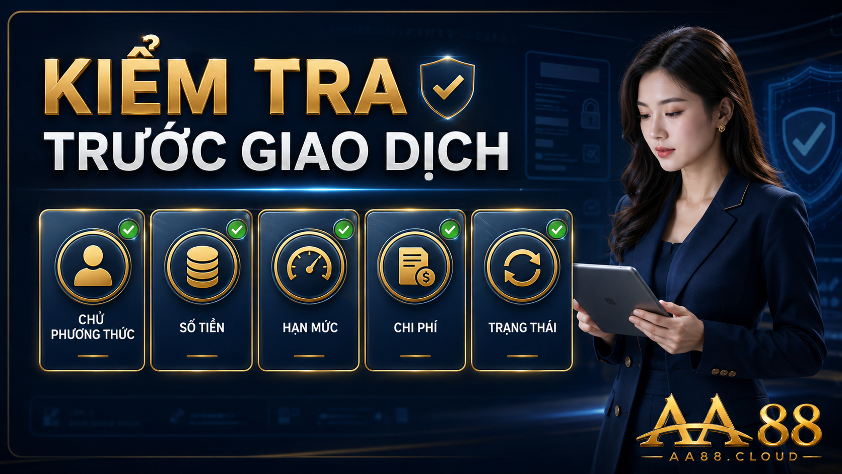 Trước mỗi giao dịch, người dùng cần đối chiếu chủ phương thức, số tiền, hạn mức, chi phí và trạng thái xử lý